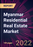 Myanmar Residential Real Estate Market 2023-2027- Product Image