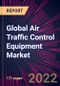 Global Air Traffic Control Equipment Market 2023-2027 - Product Thumbnail Image
