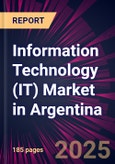Information Technology (IT) Market in Argentina 2025-2029- Product Image