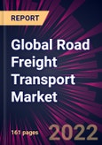 Global Road Freight Transport Market 2023-2027- Product Image