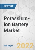 Potassium-ion Battery Market - Global Industry Analysis, Size, Share, Growth, Trends, and Forecast, 2025-2031- Product Image