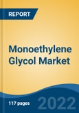 Monoethylene Glycol Market - Global Industry Size, Share, Trends, Opportunity, and Forecast, 2018-2028 Segmented By Grade (High Purity Monoethylene Glycol (MEG), Anti-Freeze Monoethylene Glycol (MEG)), By Production Process, By End-User Industry, By Region, and Competition- Product Image