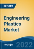 Engineering Plastics Market-Global Industry Size, Share, Trends, Opportunity, and Forecast, 2018-2028F Segmented By Type, By End Use Industry, By Region, and Competition- Product Image