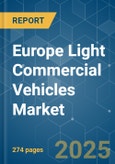 Europe Light Commercial Vehicles - Market Share Analysis, Industry Trends & Statistics, Growth Forecasts (2025 - 2029)- Product Image