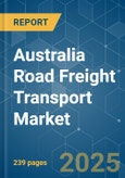Australia Road Freight Transport - Market Share Analysis, Industry Trends & Statistics, Growth Forecasts (2025 - 2030)- Product Image