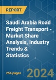 Saudi Arabia Road Freight Transport - Market Share Analysis, Industry Trends & Statistics, Growth Forecasts 2016 - 2029- Product Image
