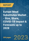 Europe Meat Substitutes Market - Size, Share, COVID-19 Impact & Forecasts up to 2028- Product Image