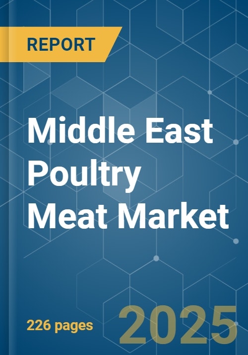 Middle East Poultry Meat Market Size, Share, Covid19 Impact