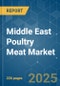 Middle East Poultry Meat Market - Size, Share, Covid-19 Impact & Forecasts (2023 - 2028) - Product Thumbnail Image