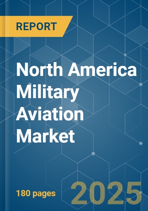 North America Military Aviation Market Size & Competitors