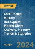 Asia-Pacific Military Helicopters - Market Share Analysis, Industry Trends & Statistics, Growth Forecasts 2016 - 2029- Product Image