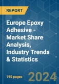 Europe Epoxy Adhesive - Market Share Analysis, Industry Trends & Statistics, Growth Forecasts 2017 - 2028- Product Image