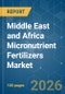 Middle East and Africa Micronutrient Fertilizers - Market Share Analysis, Industry Trends & Statistics, Growth Forecasts (2026-2031) - Product Thumbnail Image
