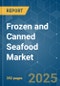 Frozen and Canned Seafood - Market Share Analysis, Industry Trends & Statistics, Growth Forecasts (2025 - 2030) - Product Image