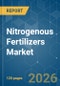 Nitrogenous Fertilizers - Market Share Analysis, Industry Trends & Statistics, Growth Forecasts (2026-2031) - Product Image