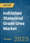 IndUnited Statestrial Grade Urea - Market Share Analysis, IndUnited Statestry Trends & Statistics, Growth Forecasts (2025 - 2030) - Product Image
