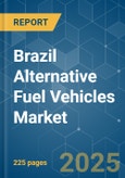 Brazil Alternative Fuel Vehicles - Market Share Analysis, Industry Trends & Statistics, Growth Forecasts (2025 - 2029)- Product Image