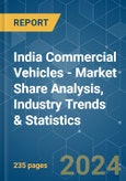 India Commercial Vehicles - Market Share Analysis, Industry Trends & Statistics, Growth Forecasts 2016 - 2029- Product Image