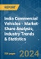 India Commercial Vehicles - Market Share Analysis, Industry Trends & Statistics, Growth Forecasts 2016 - 2029 - Product Image