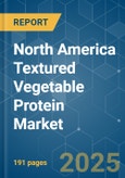 North America Textured Vegetable Protein - Market Share Analysis, Industry Trends & Statistics, Growth Forecasts (2025 - 2030)- Product Image