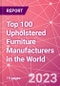 Top 100 Upholstered Furniture Manufacturers in the World - Product Image