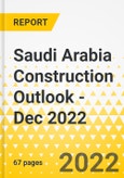 Saudi Arabia Construction Outlook - Dec 2022- Product Image