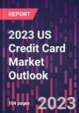 2023 US Credit Card Market Outlook- Product Image
