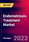 Endometriosis Treatment Market by Treatment Type, Drug Class, Route of Administration, Distribution Channel, and by Region - Global Forecast to 2022-2033 - Product Image