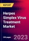 Herpes Simplex Virus Treatment Market by Treatment (Herpes Simplex Virus-1, Drug, by Vaccine, Route of Administration, by End User, and by Region - Global Forecast to 2022-2033 - Product Image
