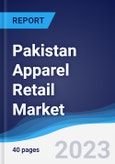 Pakistan Apparel Retail Market Summary, Competitive Analysis and Forecast to 2027- Product Image