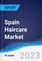 Spain Haircare Market Summary, Competitive Analysis and Forecast to 2027 - Product Thumbnail Image
