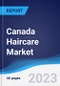 Canada Haircare Market Summary, Competitive Analysis and Forecast, 2017-2026 - Product Image