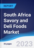 South Africa Savory and Deli Foods Market Summary, Competitive Analysis and Forecast, 2017-2026- Product Image