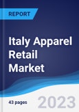 Italy Apparel Retail Market Summary, Competitive Analysis and Forecast, 2017-2026- Product Image