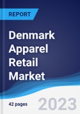 Denmark Apparel Retail Market Summary, Competitive Analysis and Forecast, 2017-2026- Product Image