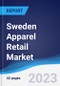 Sweden Apparel Retail Market Summary, Competitive Analysis and Forecast, 2017-2026 - Product Image