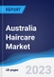 Australia Haircare Market Summary, Competitive Analysis and Forecast, 2017-2026 - Product Image