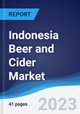 Indonesia Beer and Cider Market Summary, Competitive Analysis and Forecast to 2027- Product Image