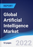 Global Artificial Intelligence Market Summary, Competitive Analysis and Forecast, 2017-2026- Product Image