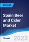 Spain Beer and Cider Market Summary, Competitive Analysis and Forecast, 2017-2026 - Product Image