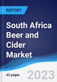 South Africa Beer and Cider Market Summary, Competitive Analysis and Forecast, 2017-2026- Product Image
