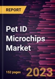 Pet ID Microchips Market Forecast to 2028 - COVID-19 Impact and Global Analysis by Pet Type and End User- Product Image