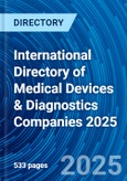International Directory of Medical Devices & Diagnostics Companies 2025- Product Image