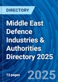 Middle East Defence Industries & Authorities Directory 2025- Product Image