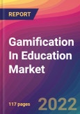 Gamification In Education Market Size, Market Share, Application Analysis, Regional Outlook, Growth Trends, Key Players, Competitive Strategies and Forecasts, 2022 to 2030- Product Image