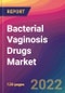 Bacterial Vaginosis Drugs Market Size, Market Share, Application Analysis, Regional Outlook, Growth Trends, Key Players, Competitive Strategies and Forecasts, 2022 to 2030 - Product Image