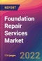 Foundation Repair Services Market Size, Market Share, Application Analysis, Regional Outlook, Growth Trends, Key Players, Competitive Strategies and Forecasts, 2022 to 2030 - Product Thumbnail Image