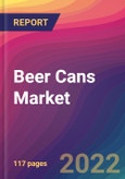 Beer Cans Market Size, Market Share, Application Analysis, Regional Outlook, Growth Trends, Key Players, Competitive Strategies and Forecasts, 2022 to 2030- Product Image