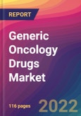 Generic Oncology Drugs Market Size, Market Share, Application Analysis, Regional Outlook, Growth Trends, Key Players, Competitive Strategies and Forecasts, 2022 to 2030- Product Image