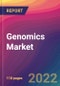 Genomics Market Size, Market Share, Application Analysis, Regional Outlook, Growth Trends, Key Players, Competitive Strategies and Forecasts, 2022 to 2030 - Product Thumbnail Image